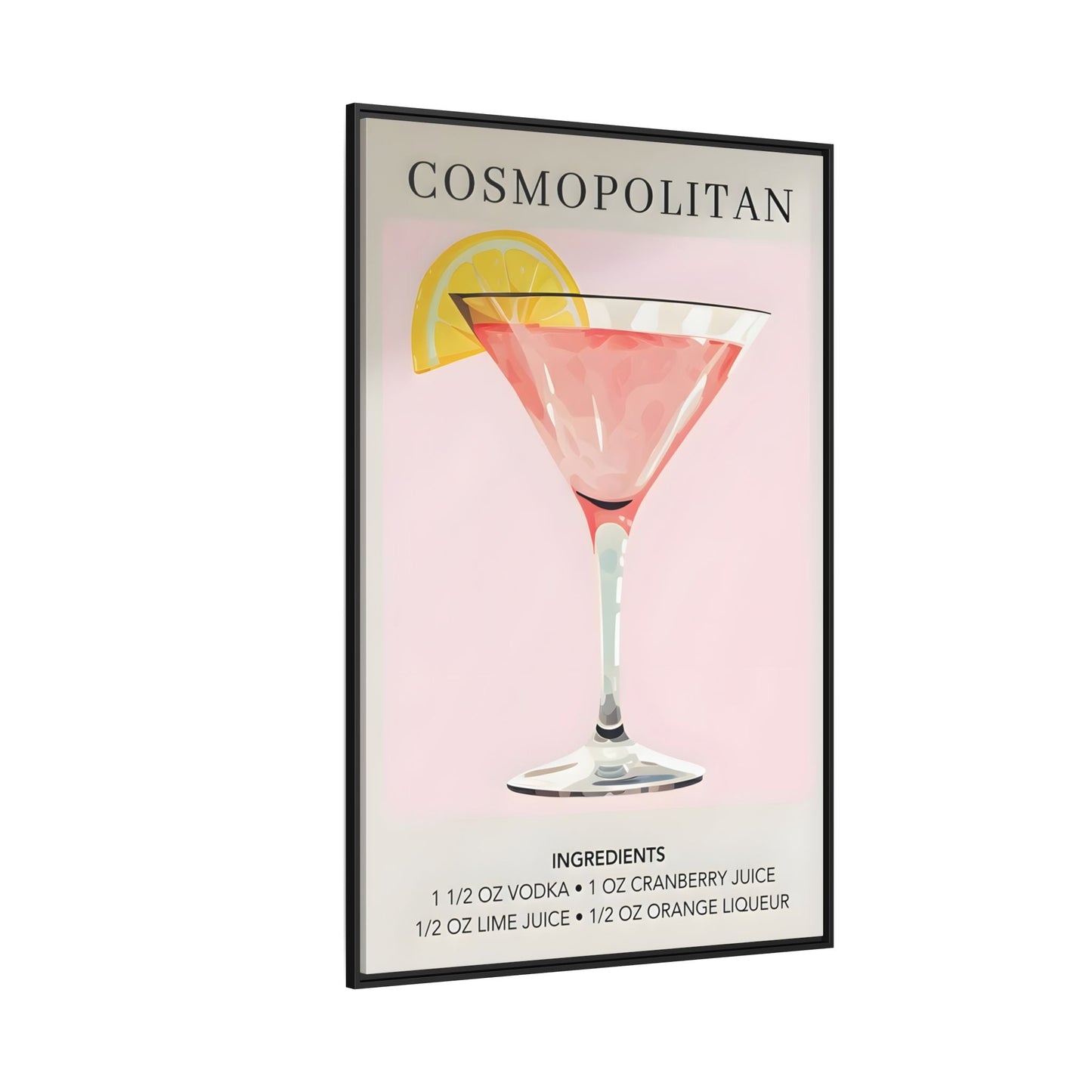 Cosmopolitan Cocktail Recipe Canvas Print - Stylish Framed Wall Art for Home Bar Decor