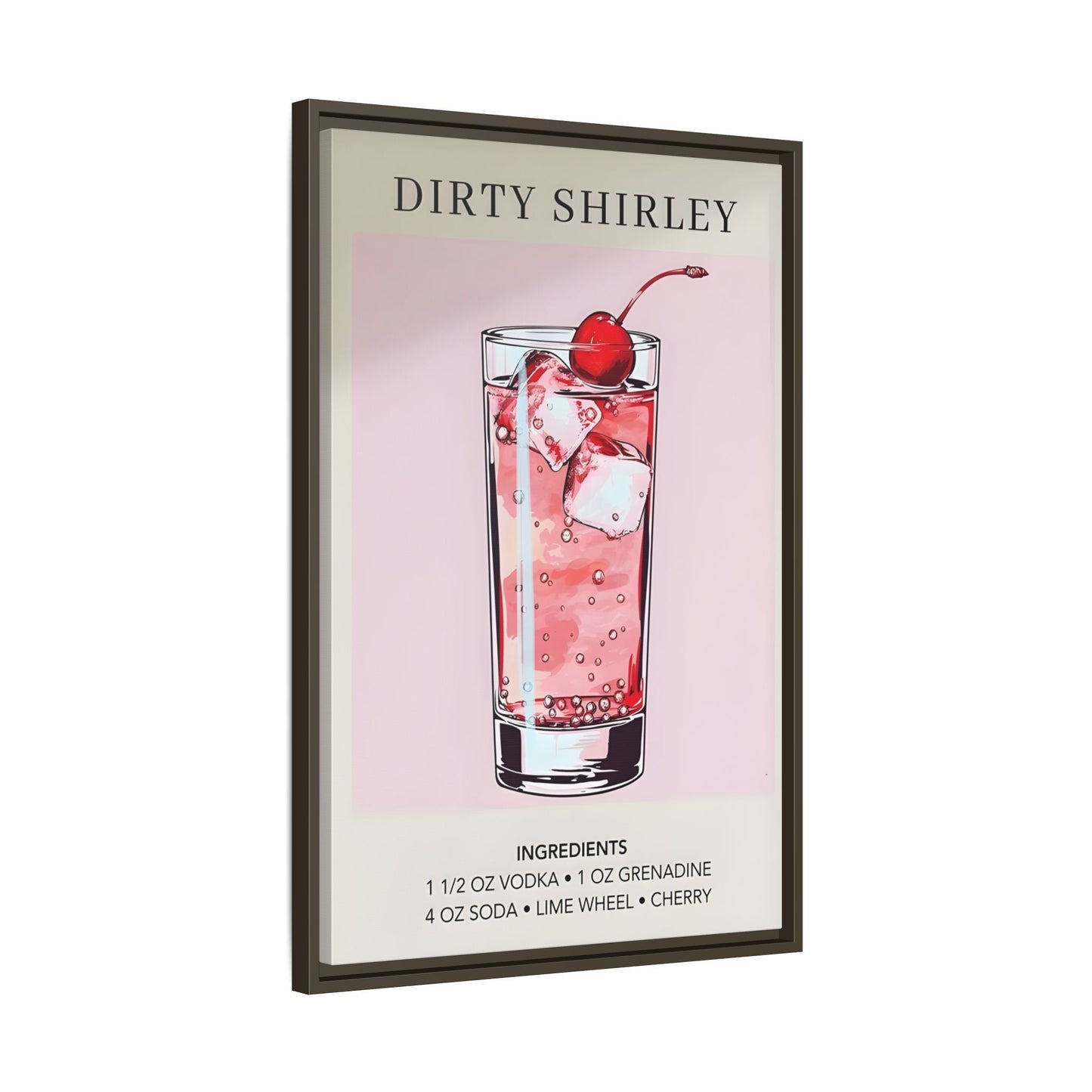 Dirty Shirley Cocktail Recipe Framed Canvas Wall Art - Drink Home Decor