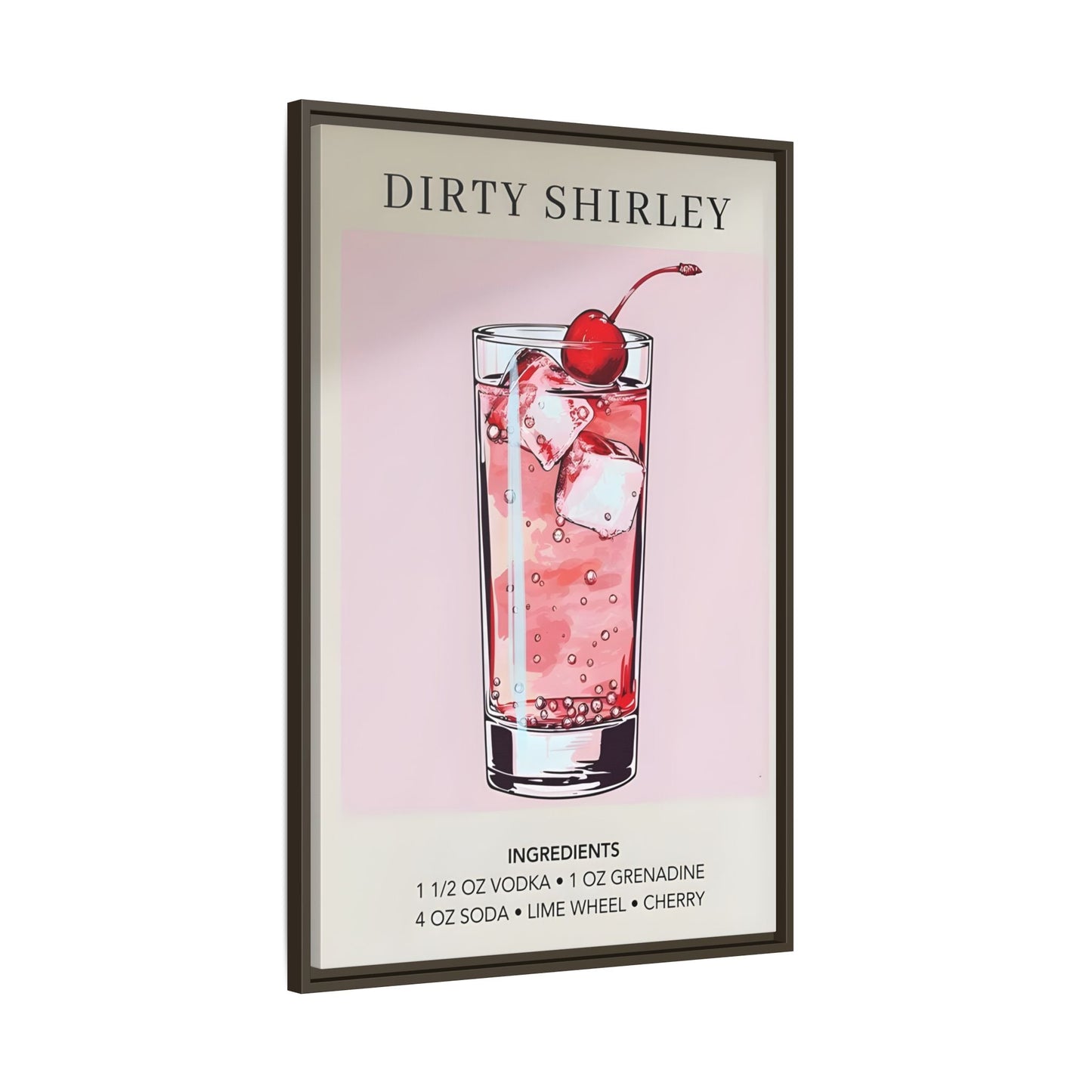 Dirty Shirley Cocktail Recipe Framed Canvas Wall Art - Drink Home Decor