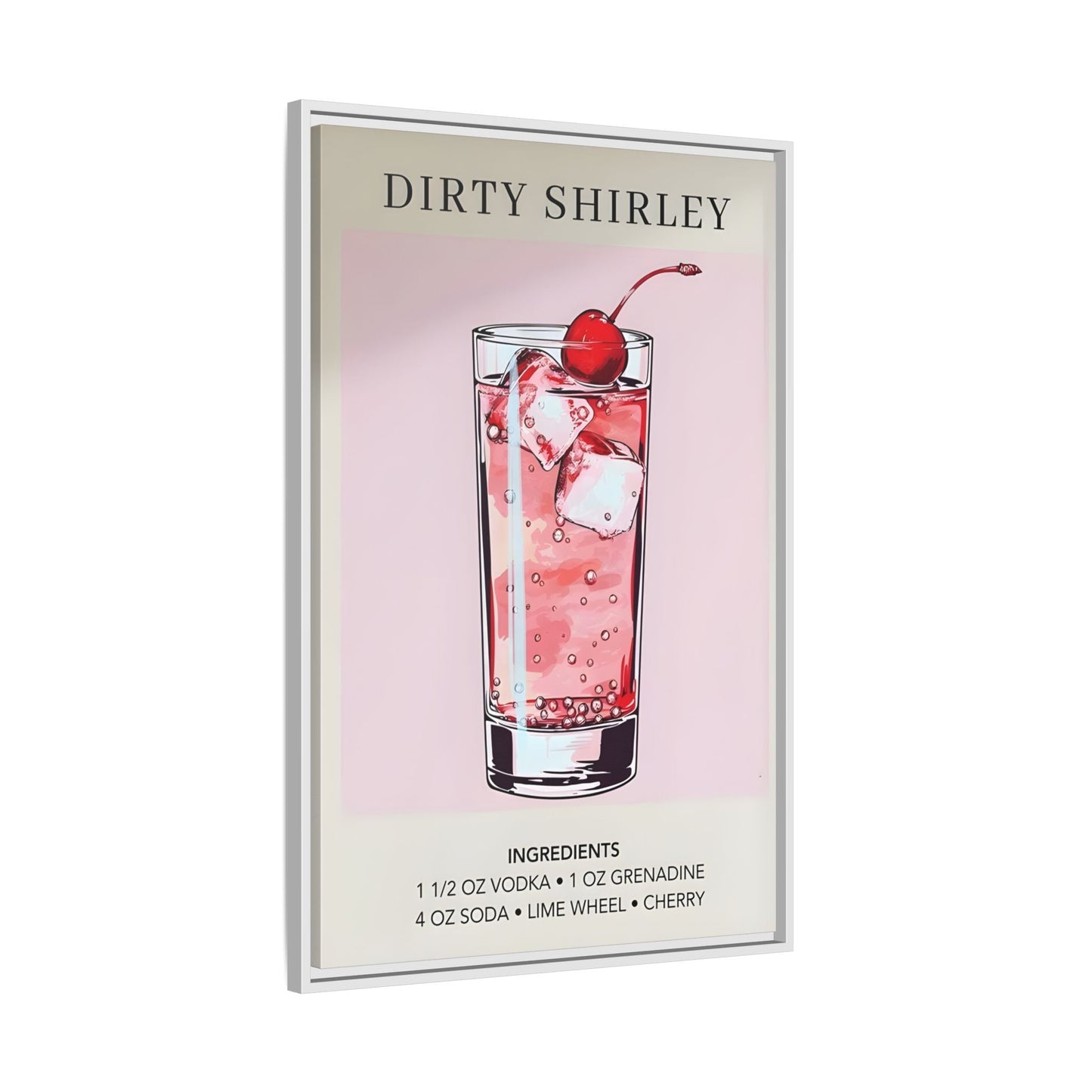 Dirty Shirley Cocktail Recipe Framed Canvas Wall Art - Drink Home Decor