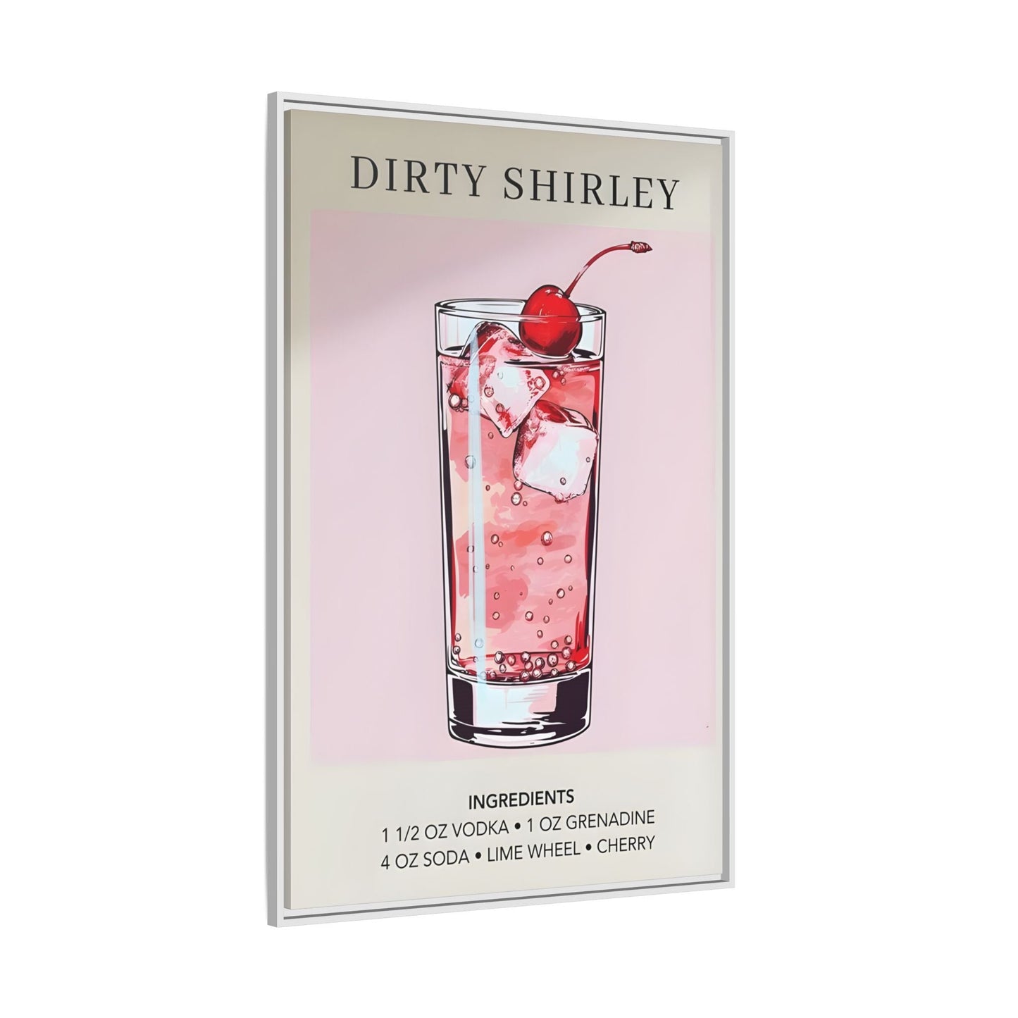 Dirty Shirley Cocktail Recipe Framed Canvas Wall Art - Drink Home Decor