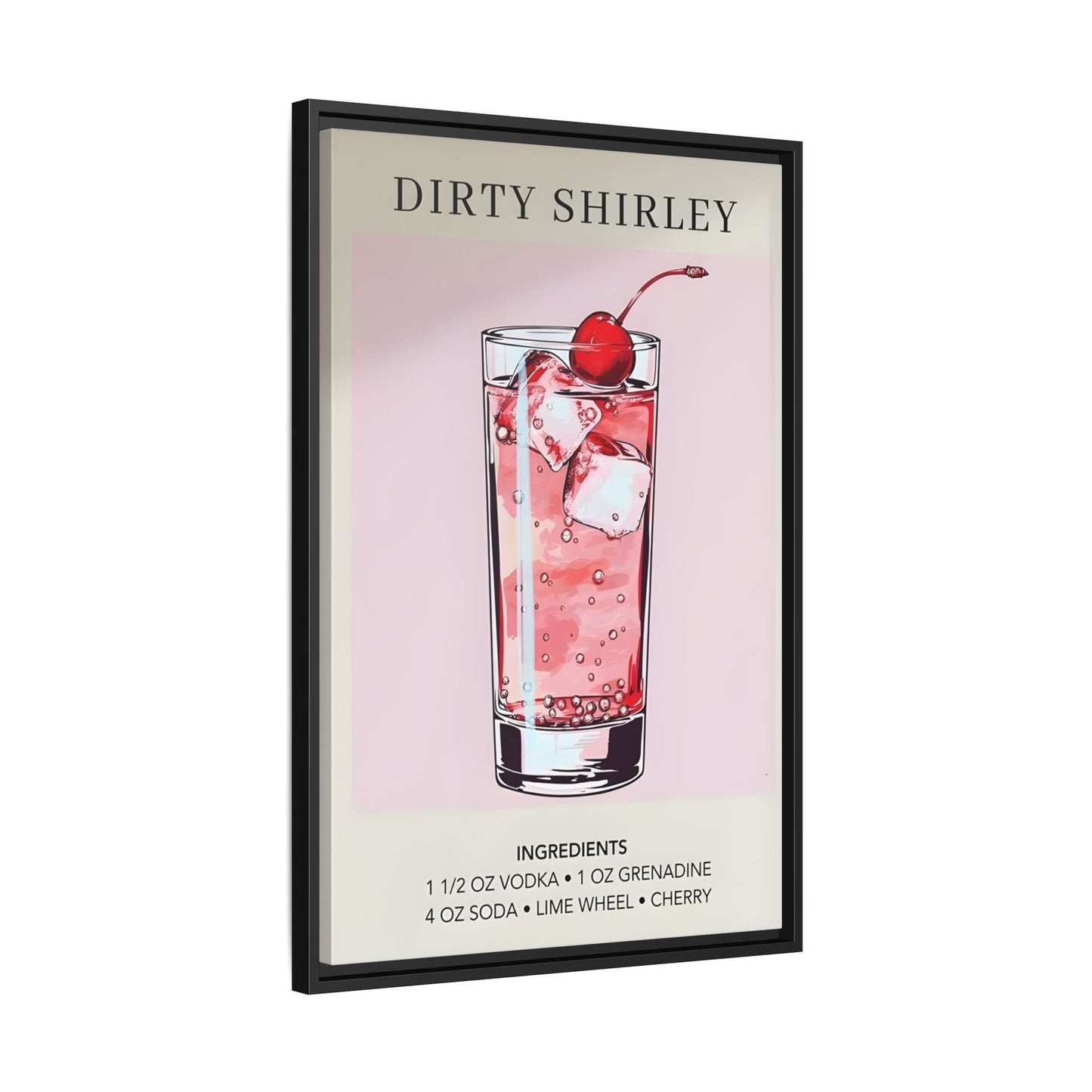 Dirty Shirley Cocktail Recipe Framed Canvas Wall Art - Drink Home Decor