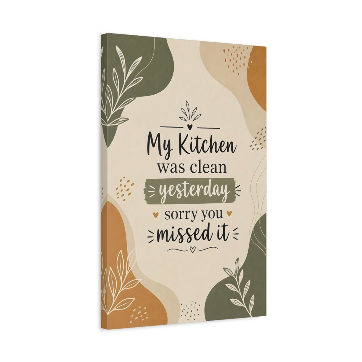 Funny Kitchen Quote Canvas Print – Feature Wall - YesArtYes