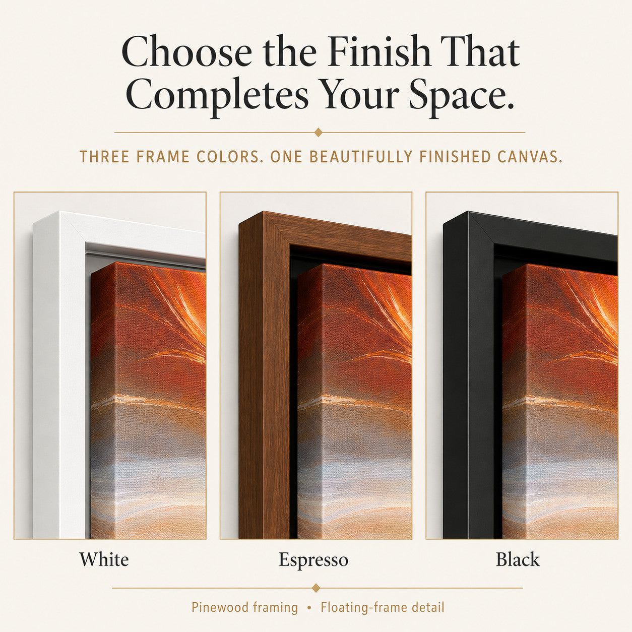 Floating canvas frame finishes: White, Espresso and Black.