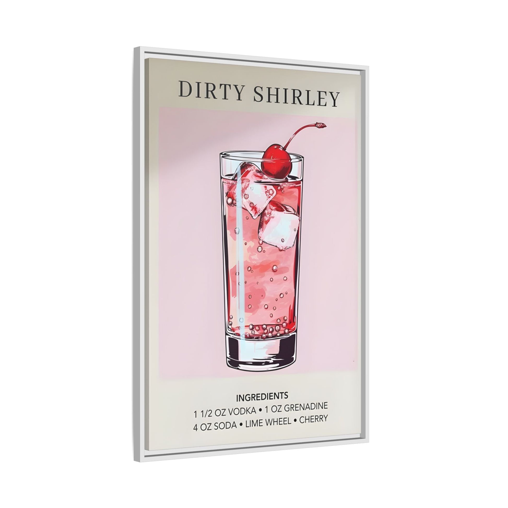 Dirty Shirley Cocktail Recipe Framed Canvas Wall Art - Drink Home Decor