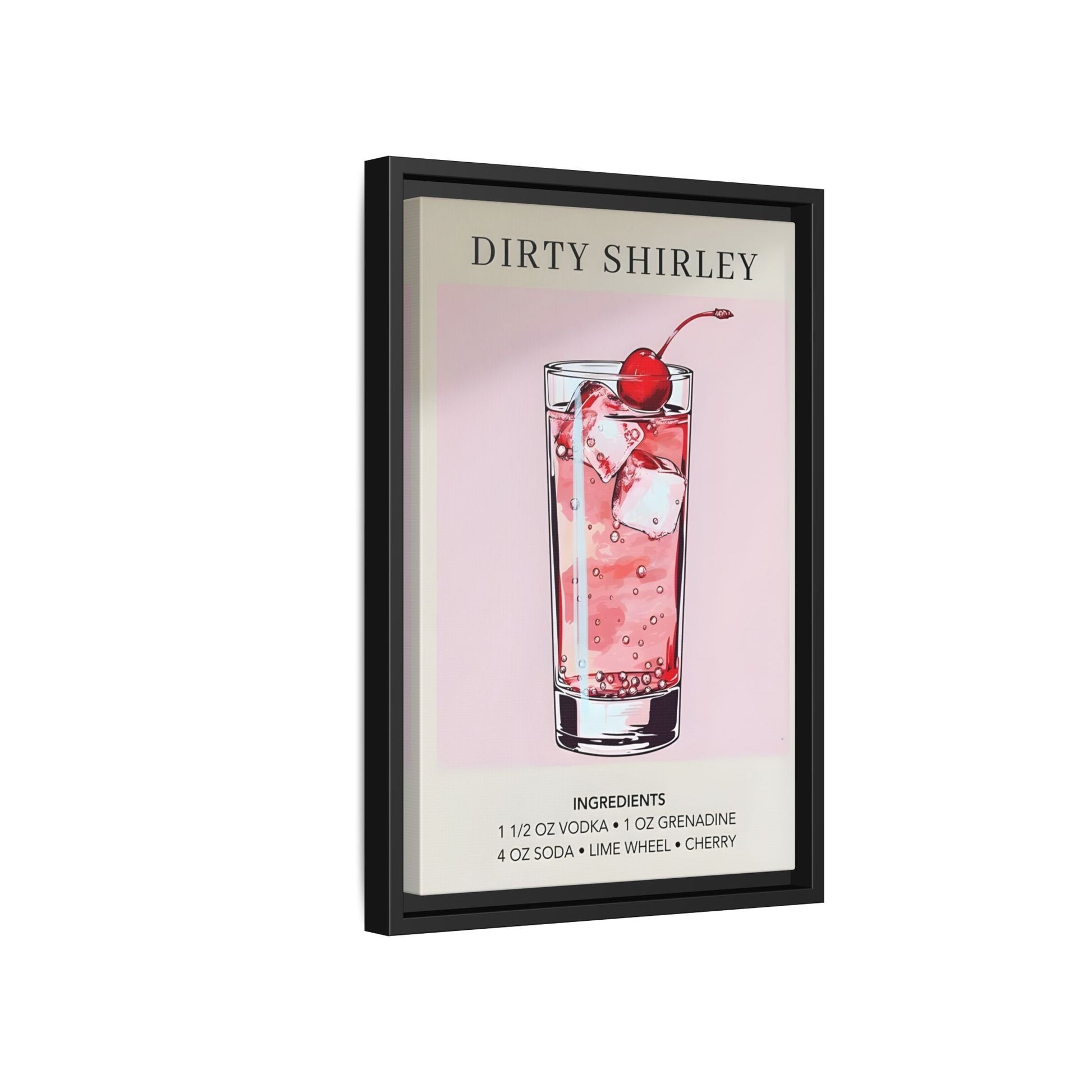 Dirty Shirley Cocktail Recipe Framed Canvas Wall Art - Drink Home Decor
