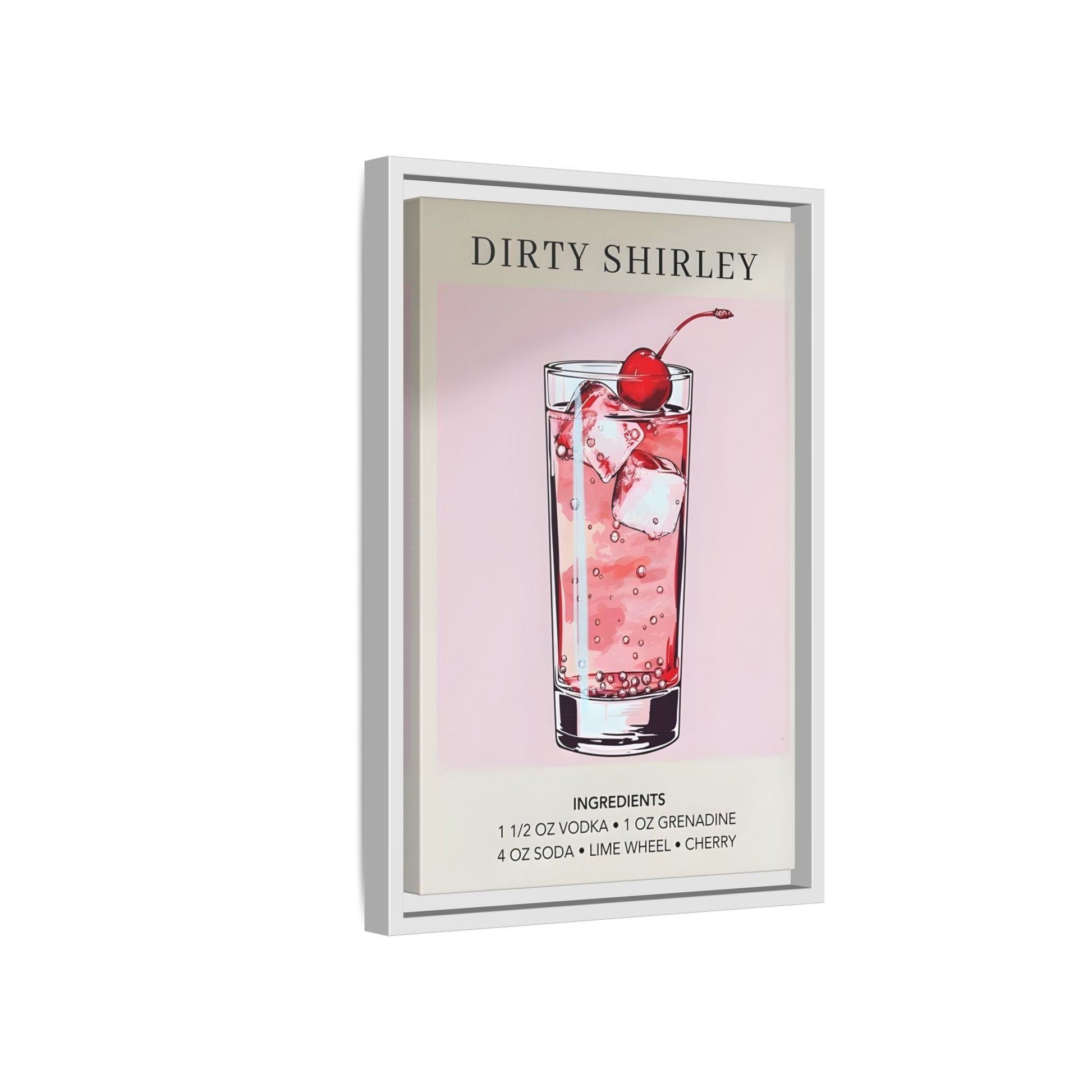 Dirty Shirley Cocktail Recipe Framed Canvas Wall Art - Drink Home Decor