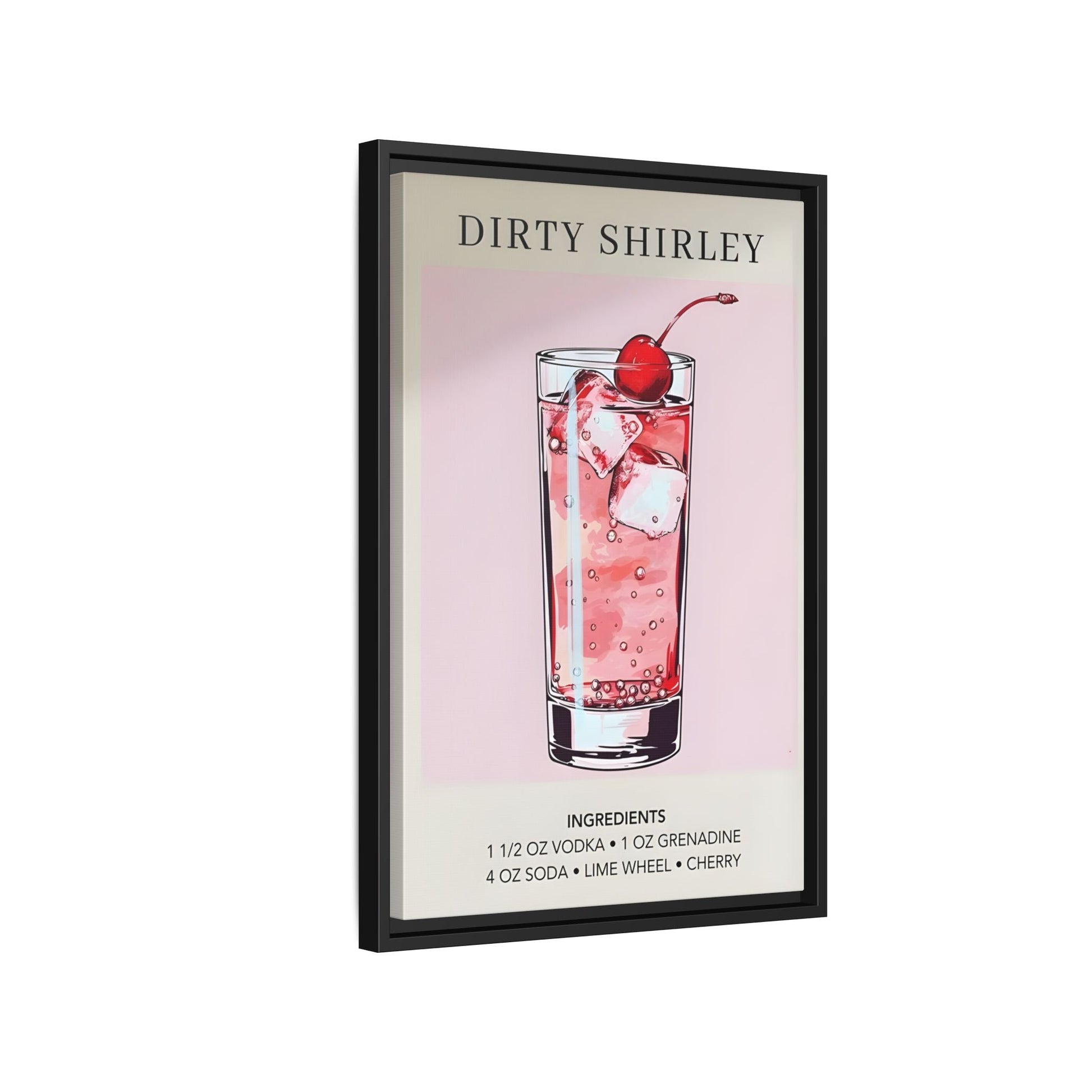 Dirty Shirley Cocktail Recipe Framed Canvas Wall Art - Drink Home Decor
