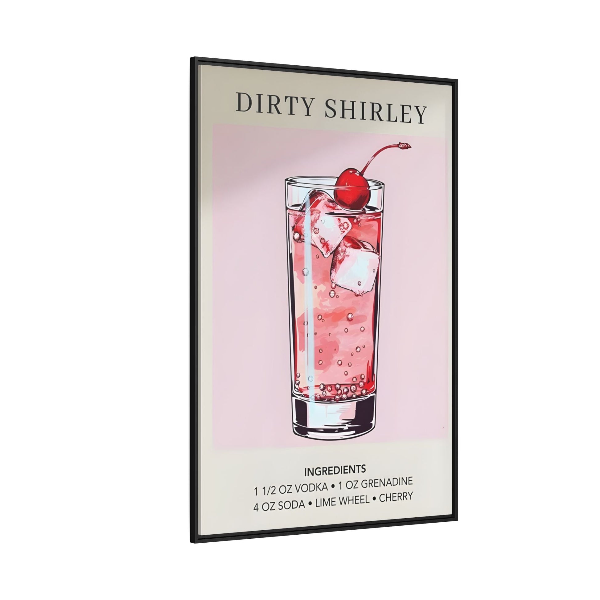 Dirty Shirley Cocktail Recipe Framed Canvas Wall Art - Drink Home Decor