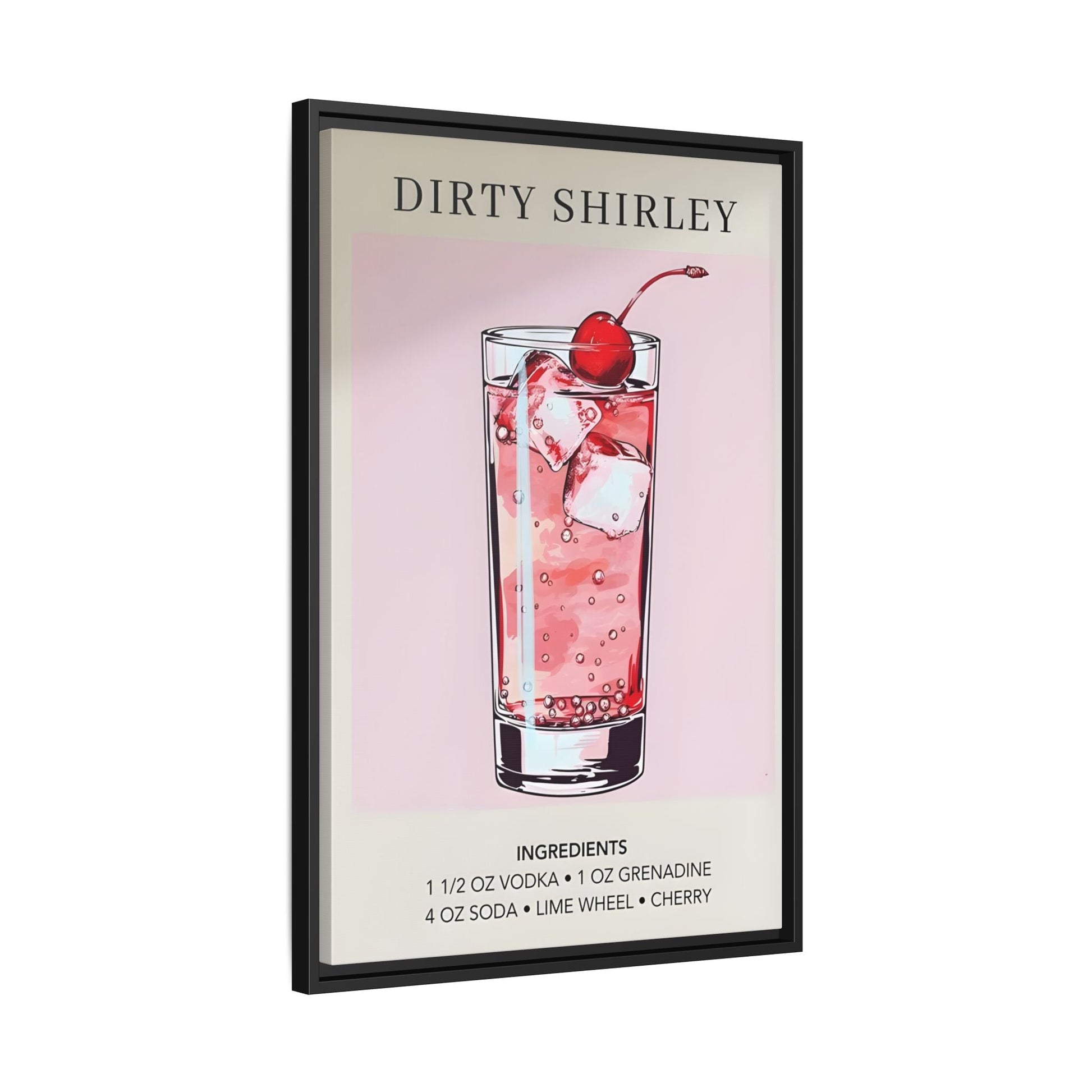 Dirty Shirley Cocktail Recipe Framed Canvas Wall Art - Drink Home Decor