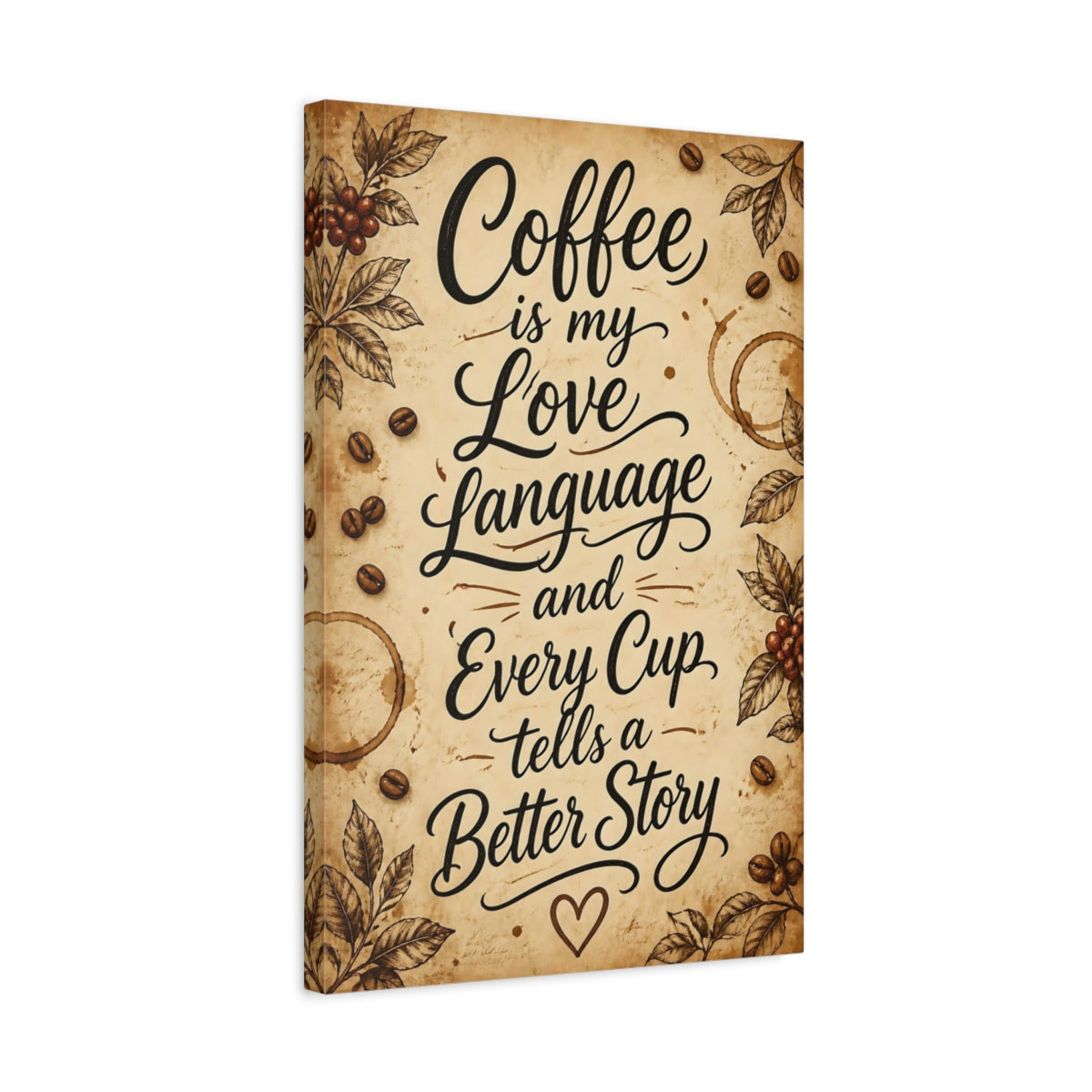 Side Mockup 3. Coffee Is My Love Language shown as canvas print