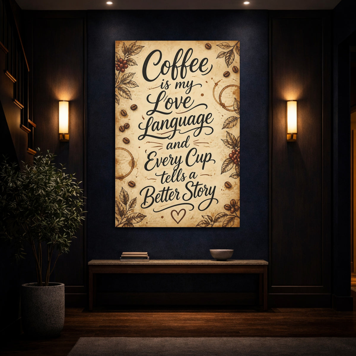 Mockup 4. Coffee Is My Love Language shown as canvas print