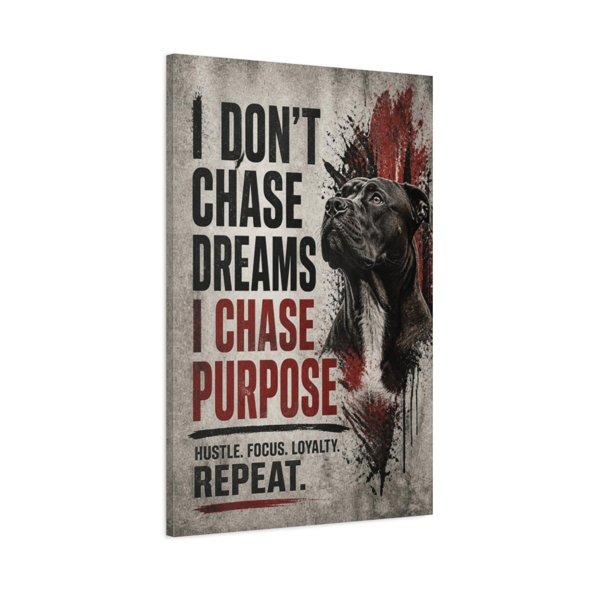 Main Mockup. Dog Hustle Quote shown as canvas print