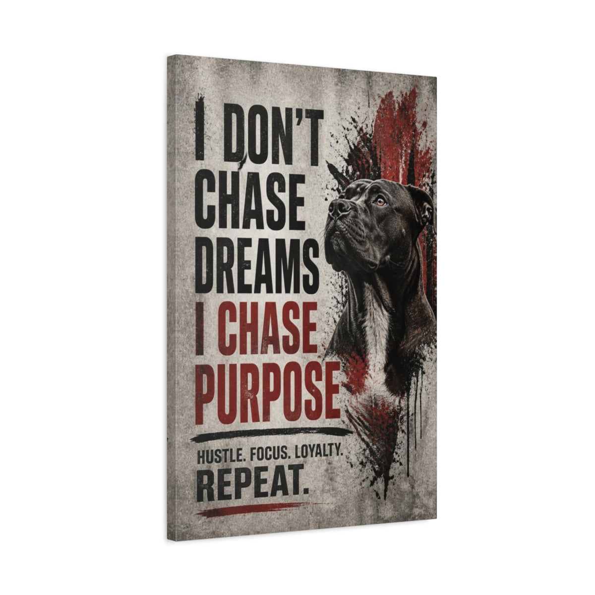 Side Mockup 2. Dog Hustle Quote shown as canvas print