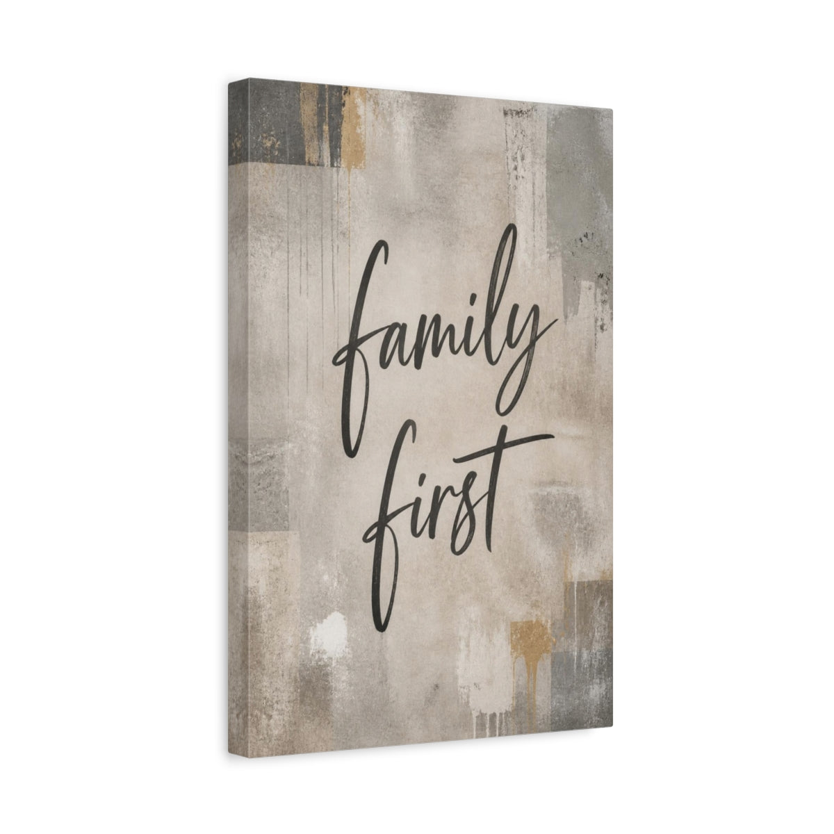 Side Mockup 4. Family First Quote shown as canvas print