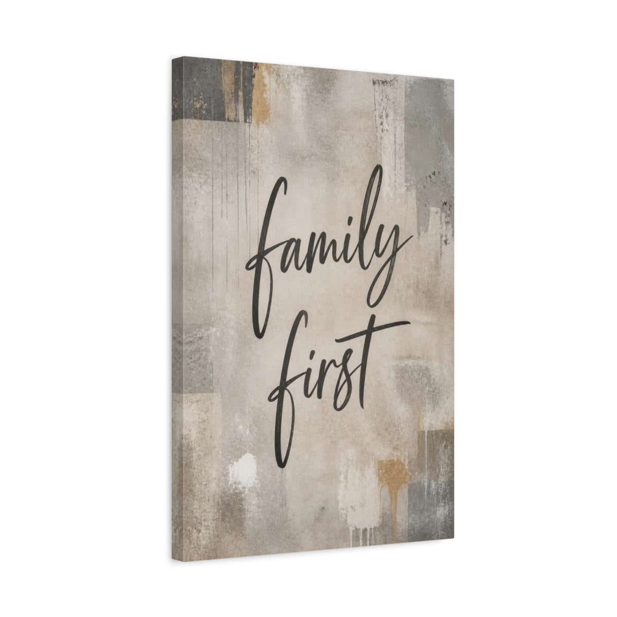 Side Mockup 3. Family First Quote shown as canvas print