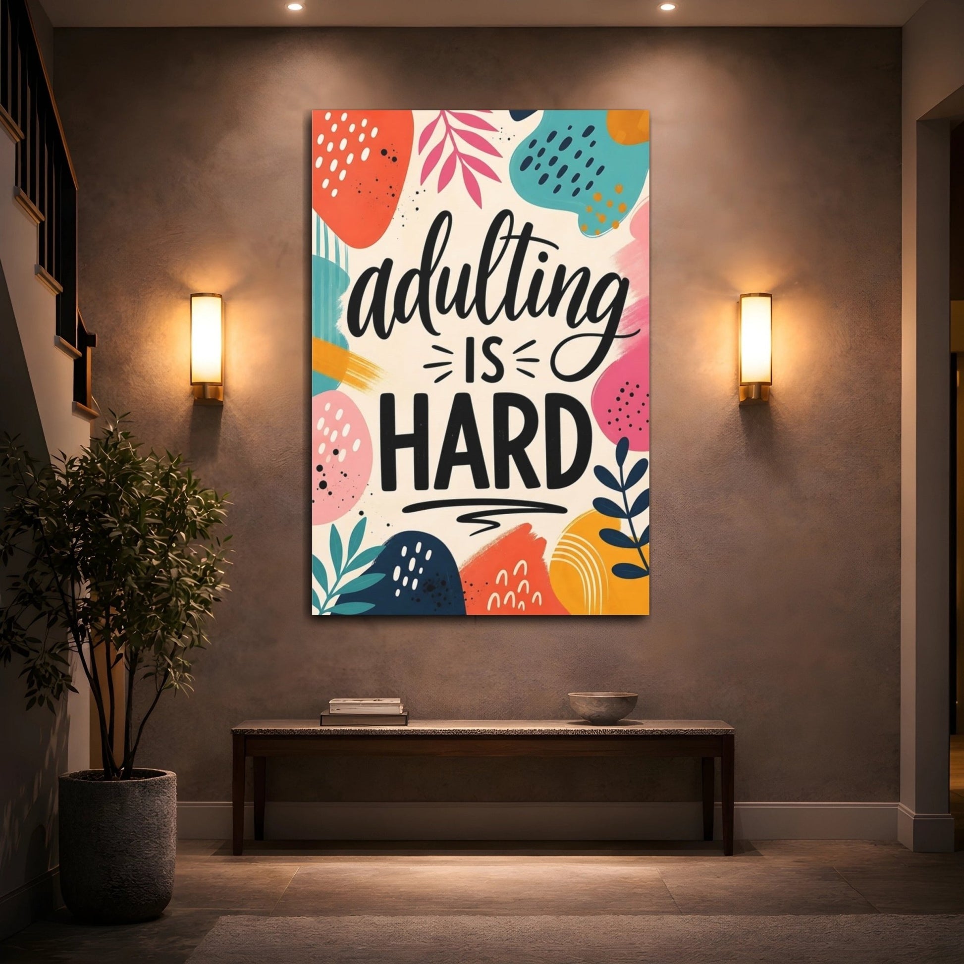 Funny Adulting Quote Colorful Art Canvas Print – Living Room, Large Wall, Multicolor - YesArtYes