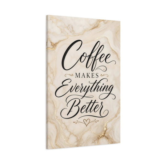 Funny Coffee Quote Cream Gold Canvas Print – Kitchen, Above Counter - YesArtYes