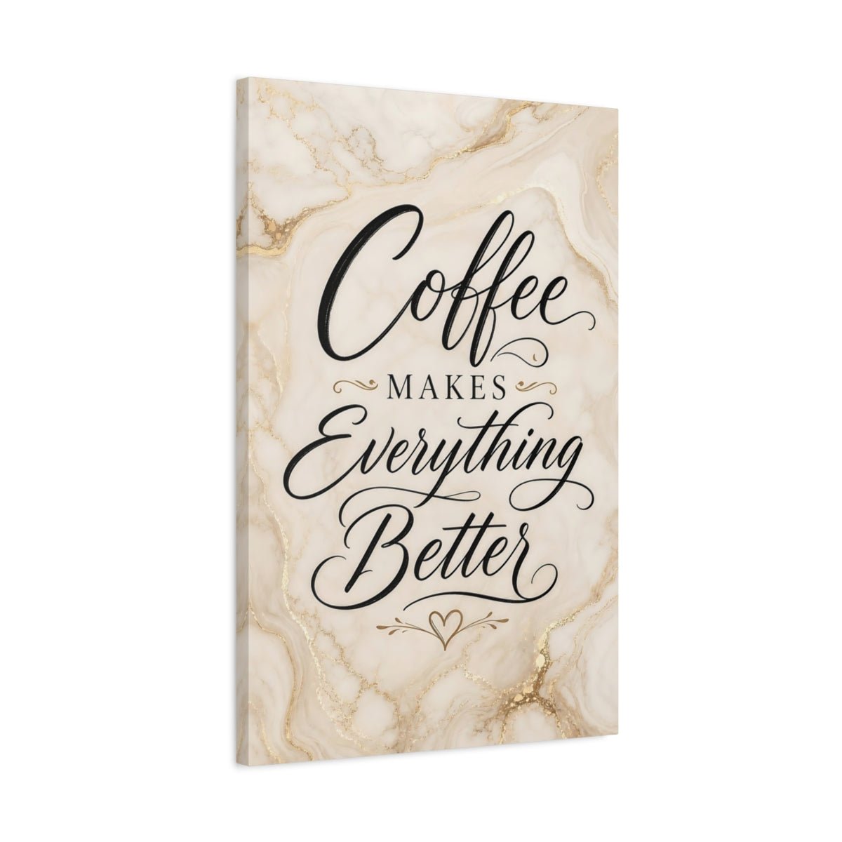 Funny Coffee Quote Cream Gold Canvas Print – Kitchen, Above Counter - YesArtYes