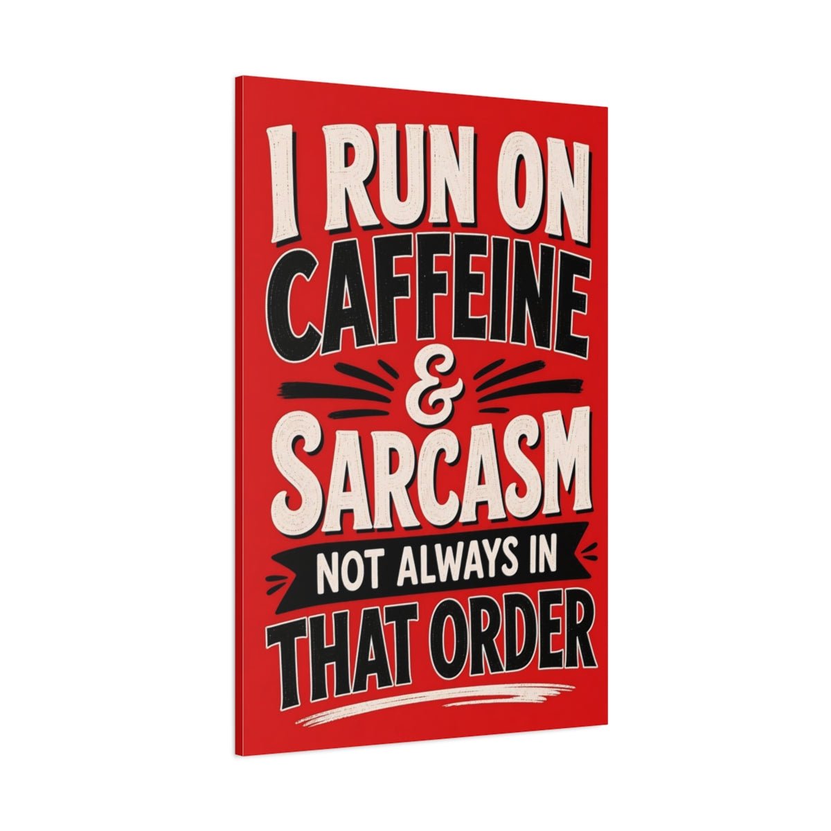 Funny Humorous Quote Red And Black Canvas Print – Kitchen, Dining Area Wall - YesArtYes