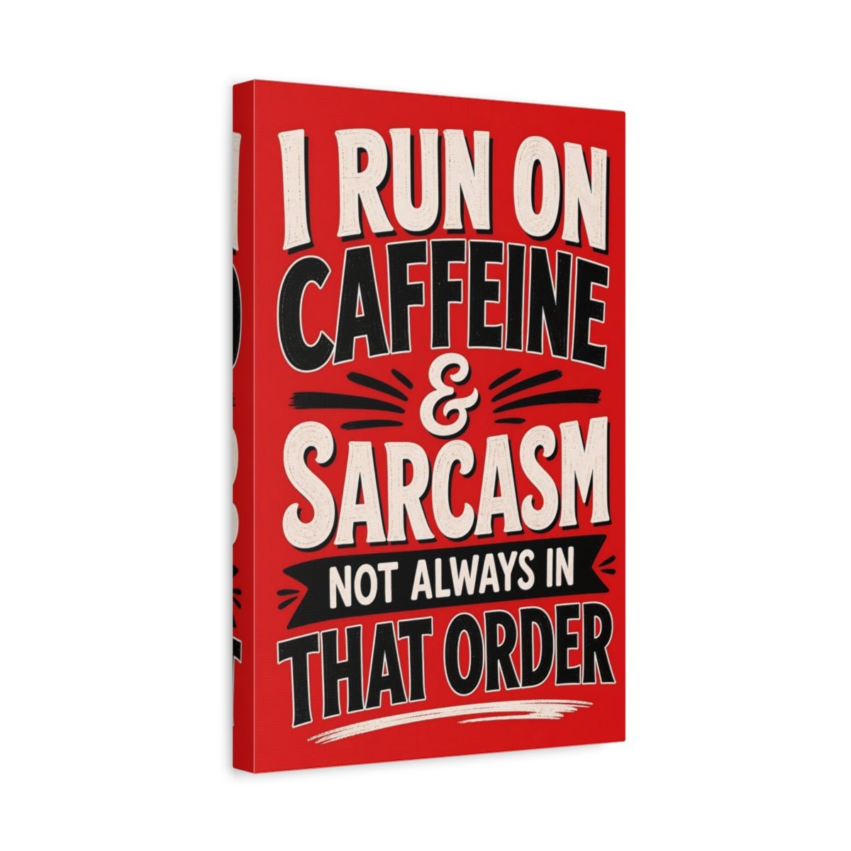 Funny Humorous Quote Red And Black Canvas Print – Kitchen, Dining Area Wall - YesArtYes