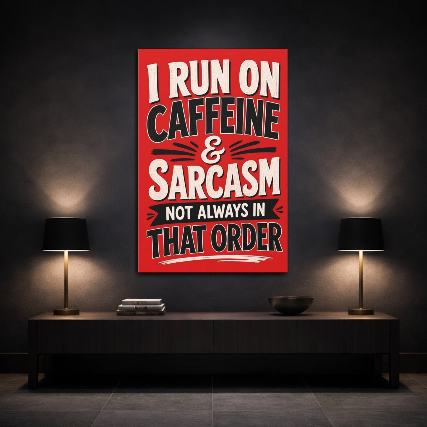 Funny Humorous Quote Red And Black Canvas Print – Kitchen, Dining Area Wall - YesArtYes
