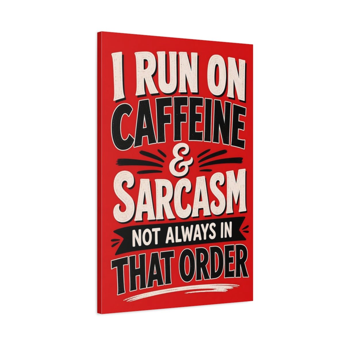 Funny Humorous Quote Red And Black Canvas Print – Kitchen, Dining Area Wall - YesArtYes