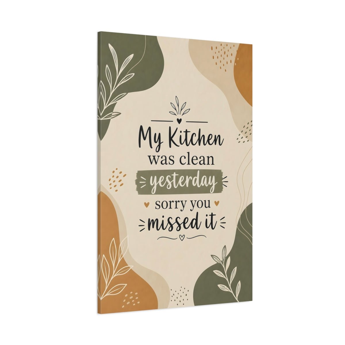 Funny Kitchen Quote Canvas Print – Feature Wall - YesArtYes