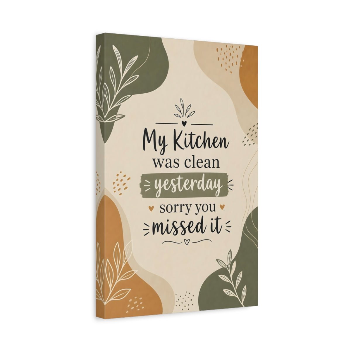 Funny Kitchen Quote Canvas Print – Feature Wall - YesArtYes