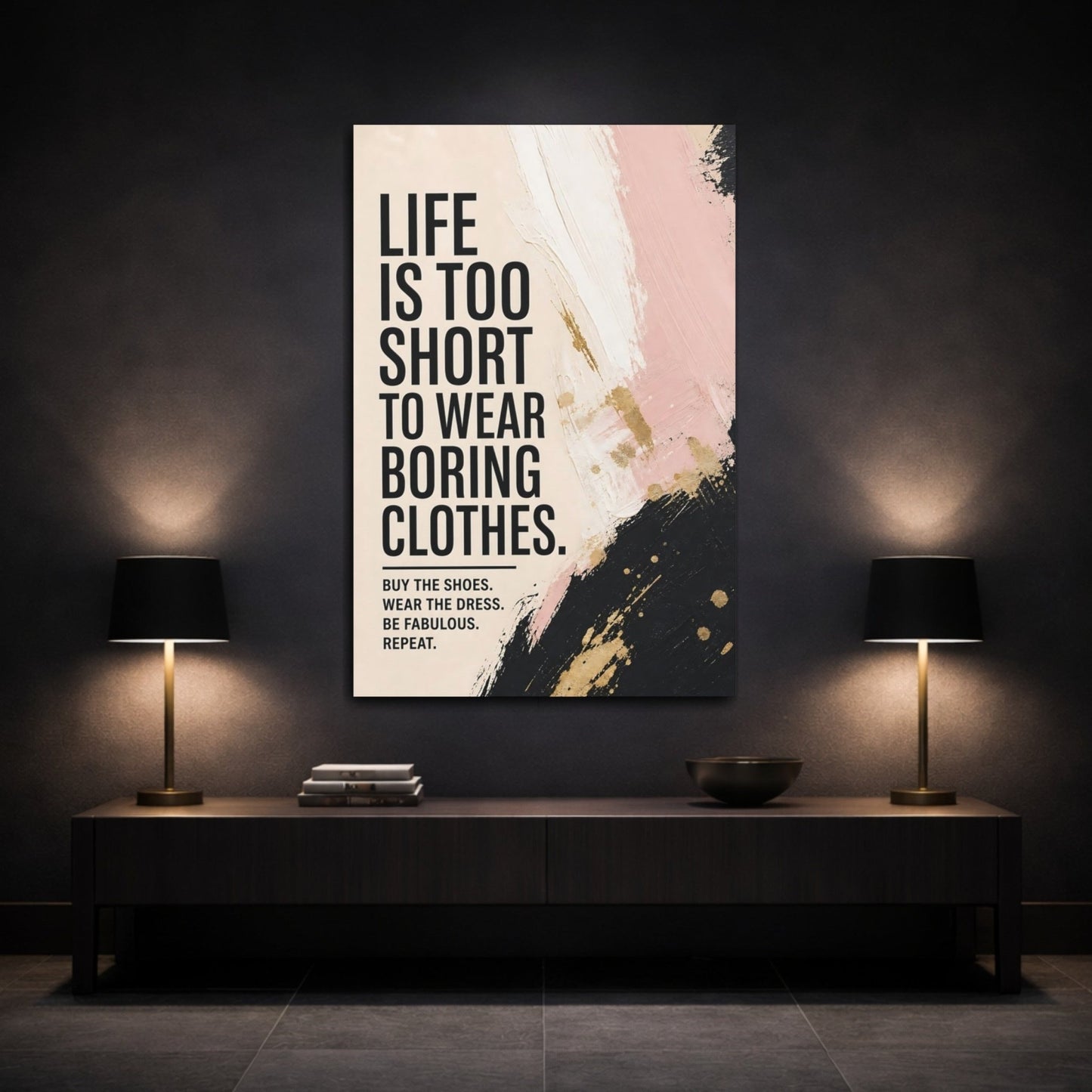 Funny Motivational Quote Pink Gold Black Canvas Wall Art Print – Abstract Bedroom, Above Bed - YesArtYes