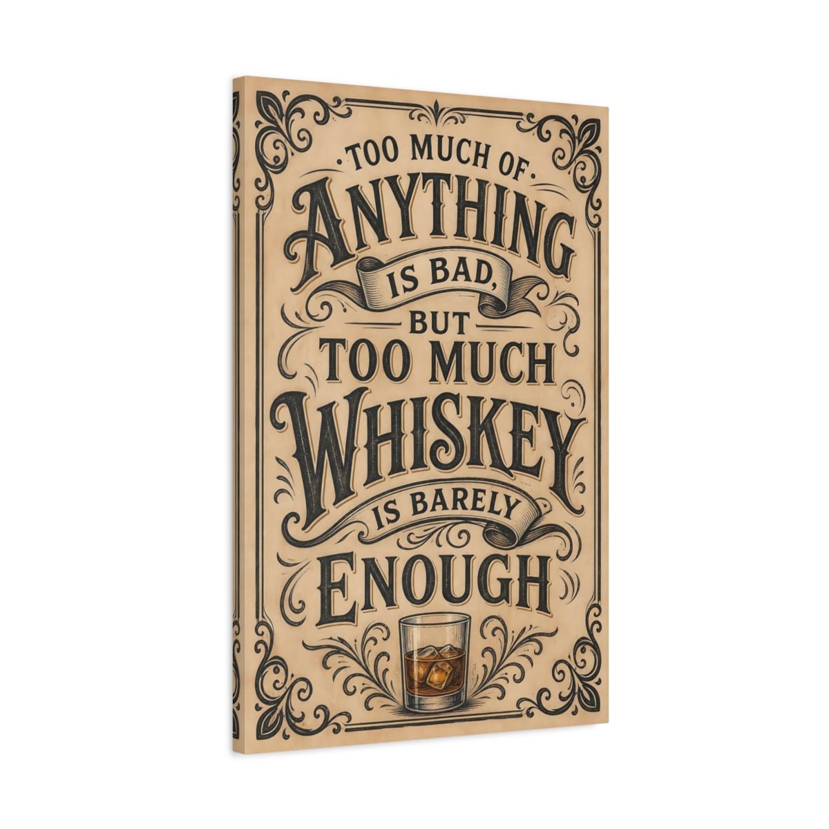 Funny Whiskey Quote Brown Canvas Print – Vintage Bar, Gallery Wall - YesArtYes