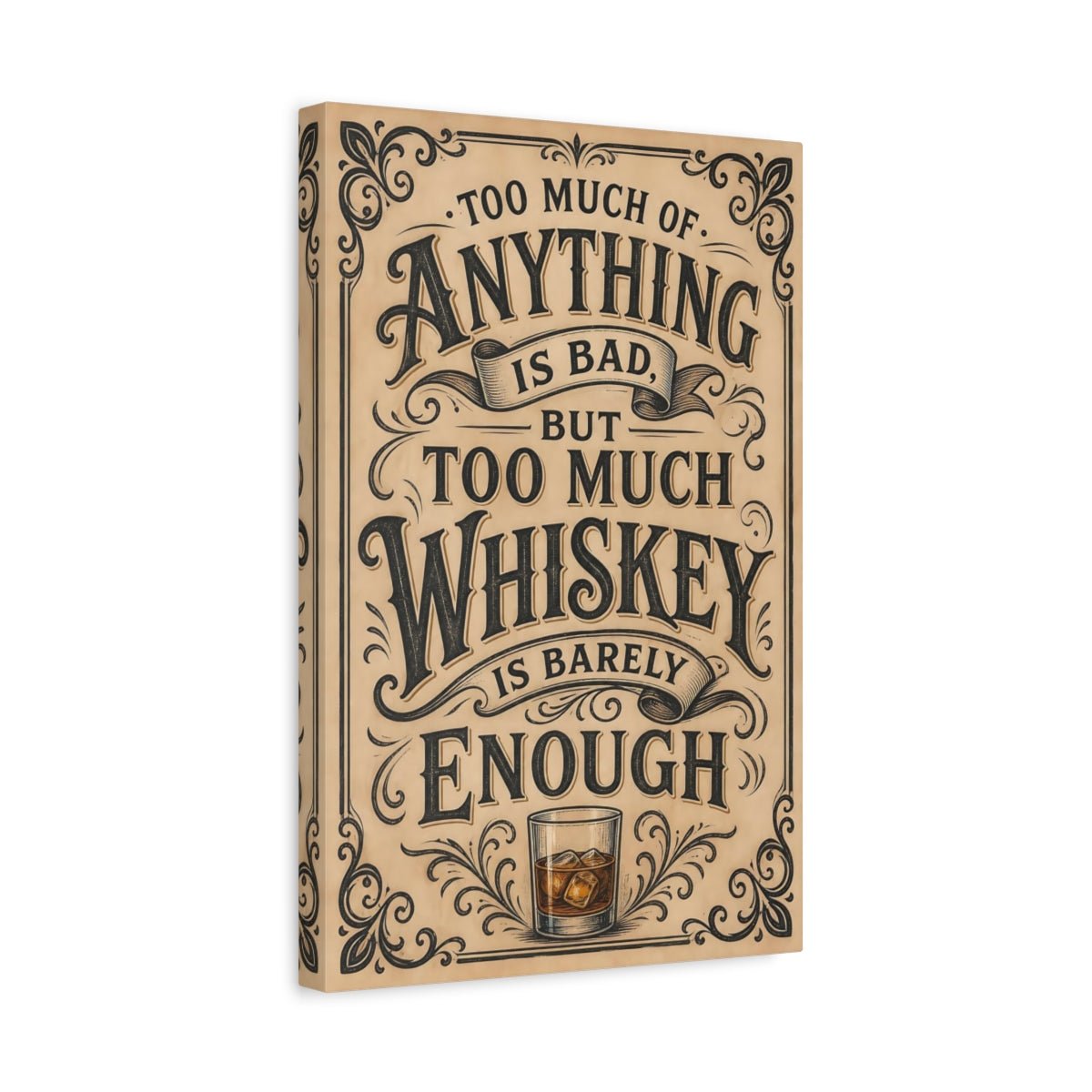 Funny Whiskey Quote Brown Canvas Print – Vintage Bar, Gallery Wall - YesArtYes