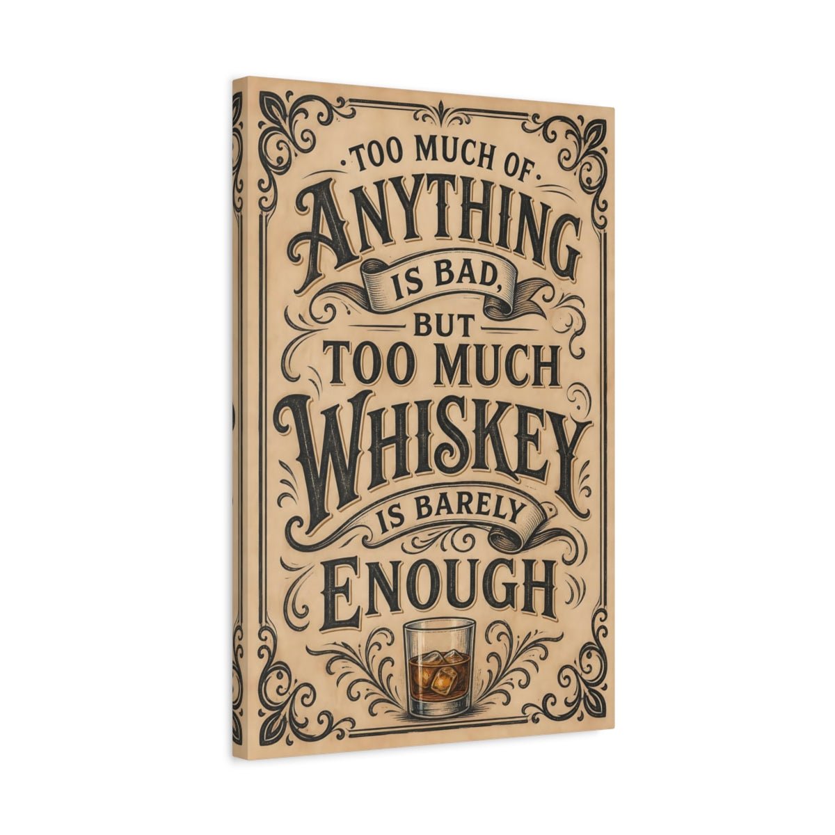 Funny Whiskey Quote Brown Canvas Print – Vintage Bar, Gallery Wall - YesArtYes