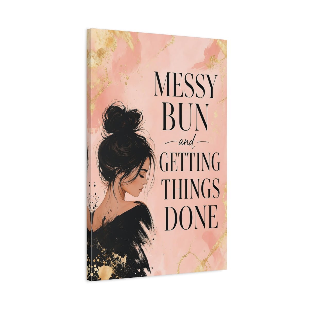 Funny Woman Pink And Gold Quote Canvas Print – Office, Behind Desk - YesArtYes