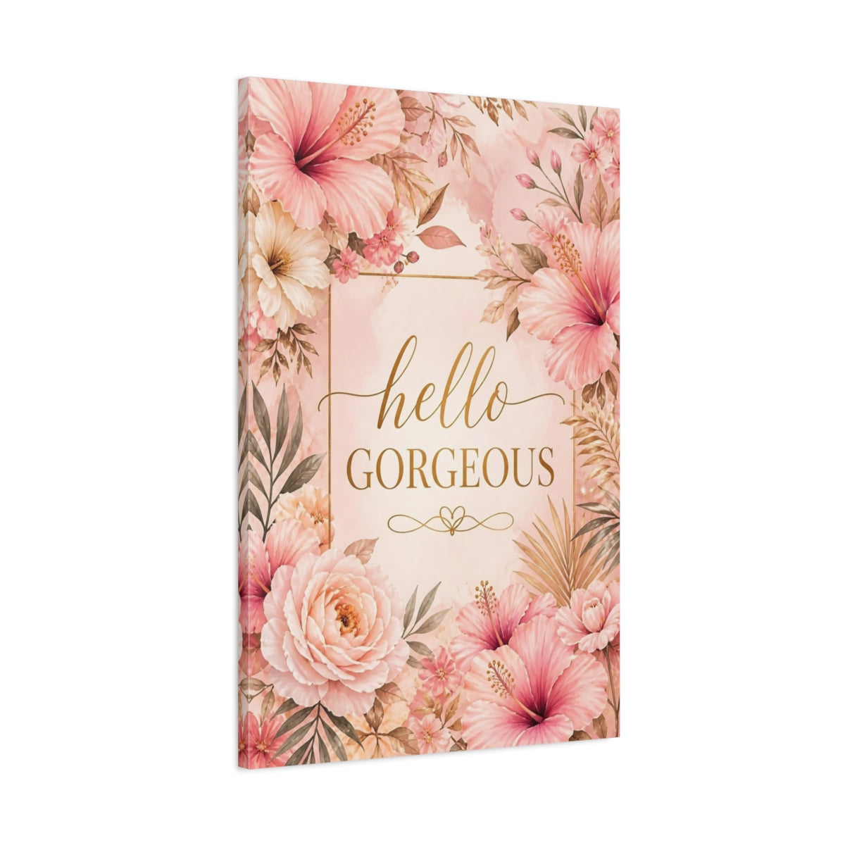 Main Mockup. Hello Gorgeous Floral shown as canvas print