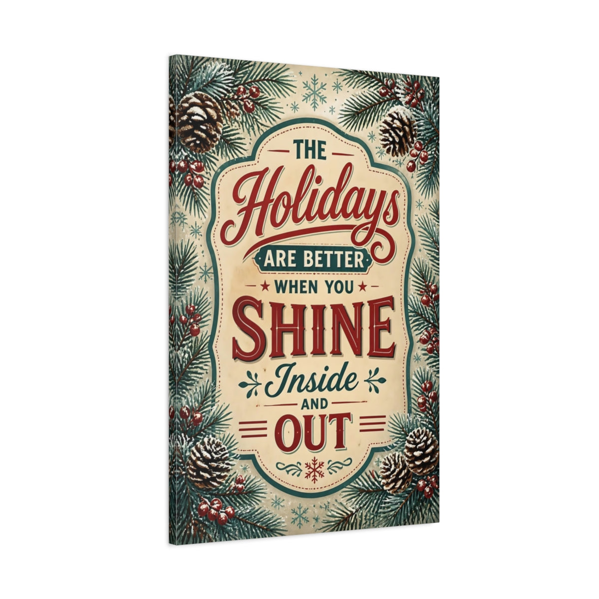 Main Mockup. Holidays Shine Inside And Out shown as canvas print