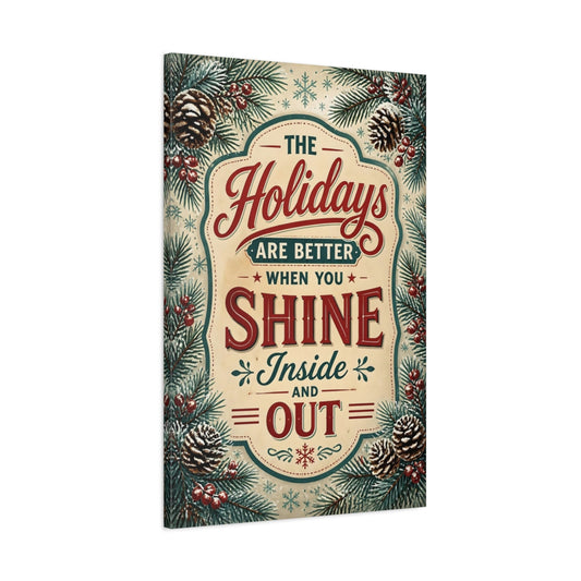 Main Mockup. Holidays Shine Inside And Out shown as canvas print