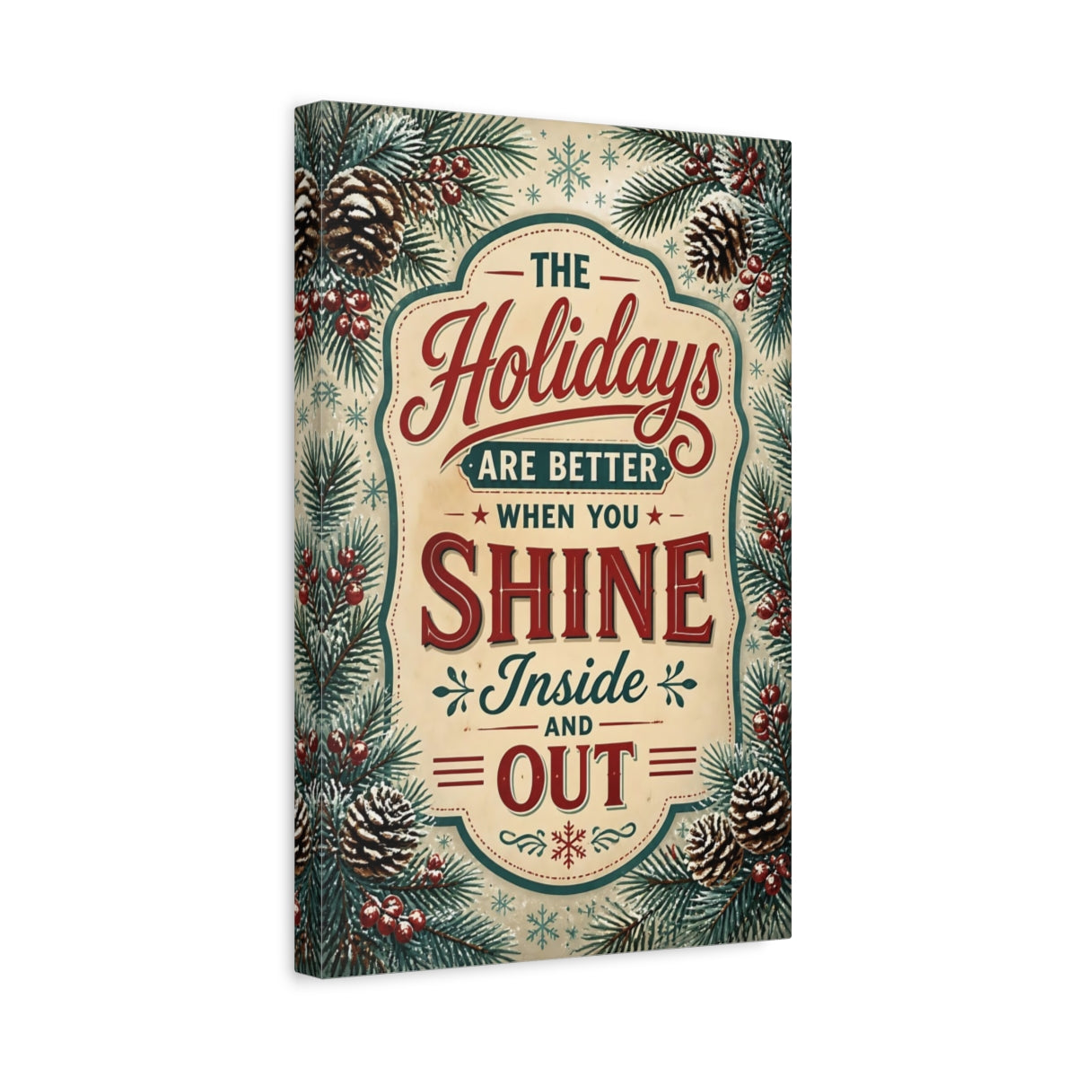 Side Mockup 4. Holidays Shine Inside And Out shown as canvas print
