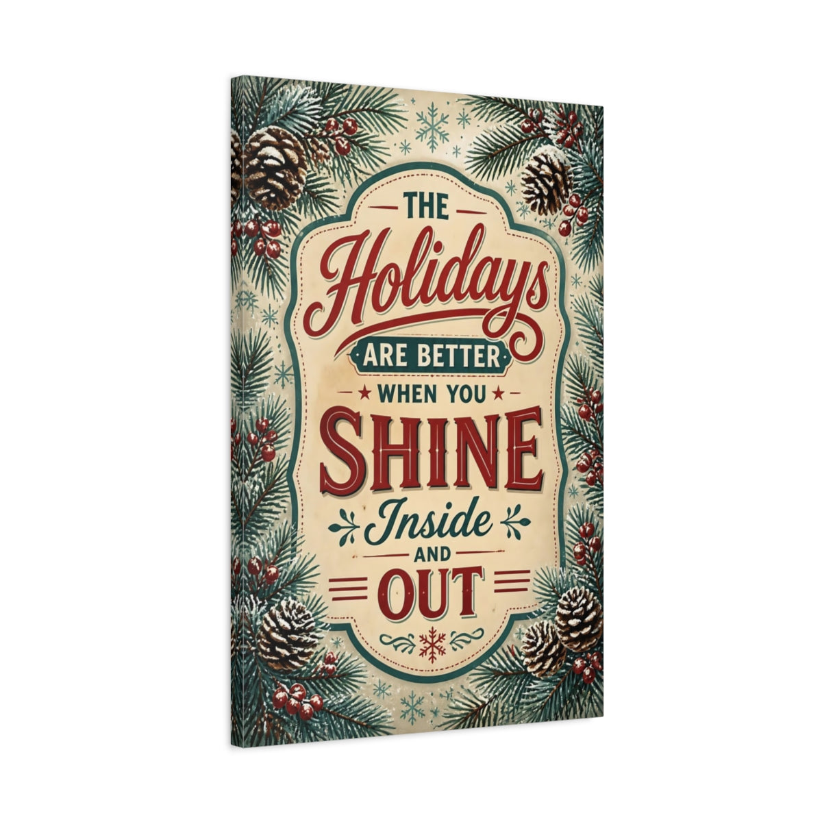 Side Mockup 2. Holidays Shine Inside And Out shown as canvas print