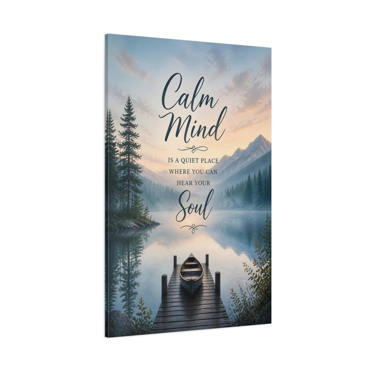 Nature Lake Mountain Calm Mind Quote Canvas Print – Scenic Living Room, Large Wall - YesArtYes