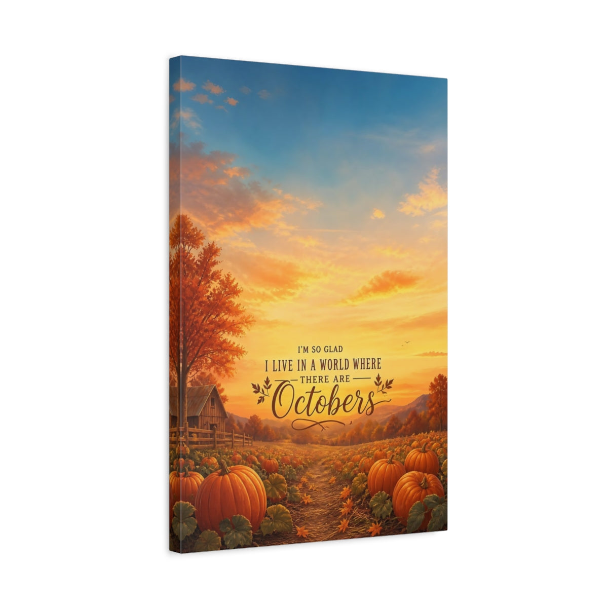 Side Mockup 3. October Quote Pumpkin Patch shown as canvas print