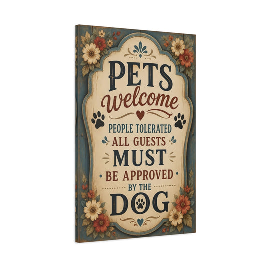 Main Mockup. Pets Welcome Dog Approved shown as canvas print