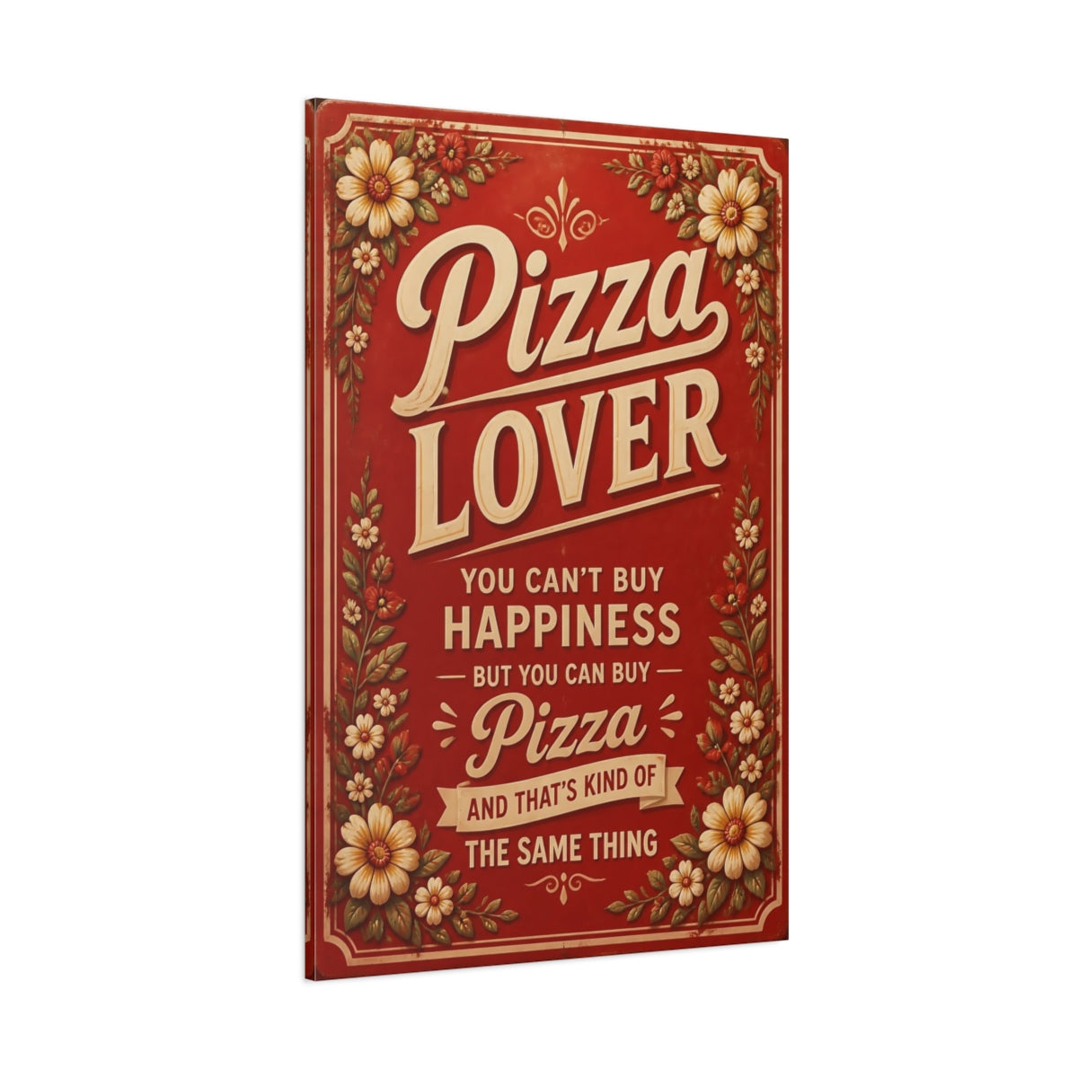 Side Mockup 1. Pizza Quotes Sign shown as canvas print