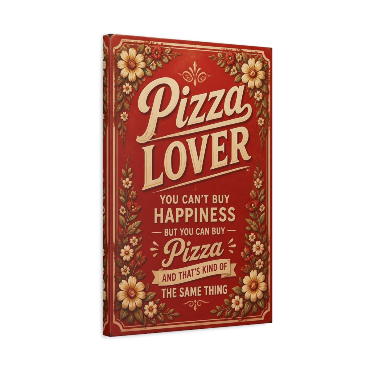 Side Mockup 3. Pizza Quotes Sign shown as canvas print