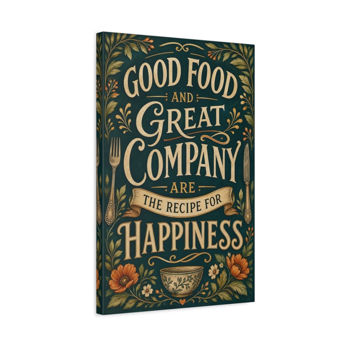 Vintage Inspirational Quote Dark Teal Gold Canvas Print – Kitchen, Above Counter - YesArtYes