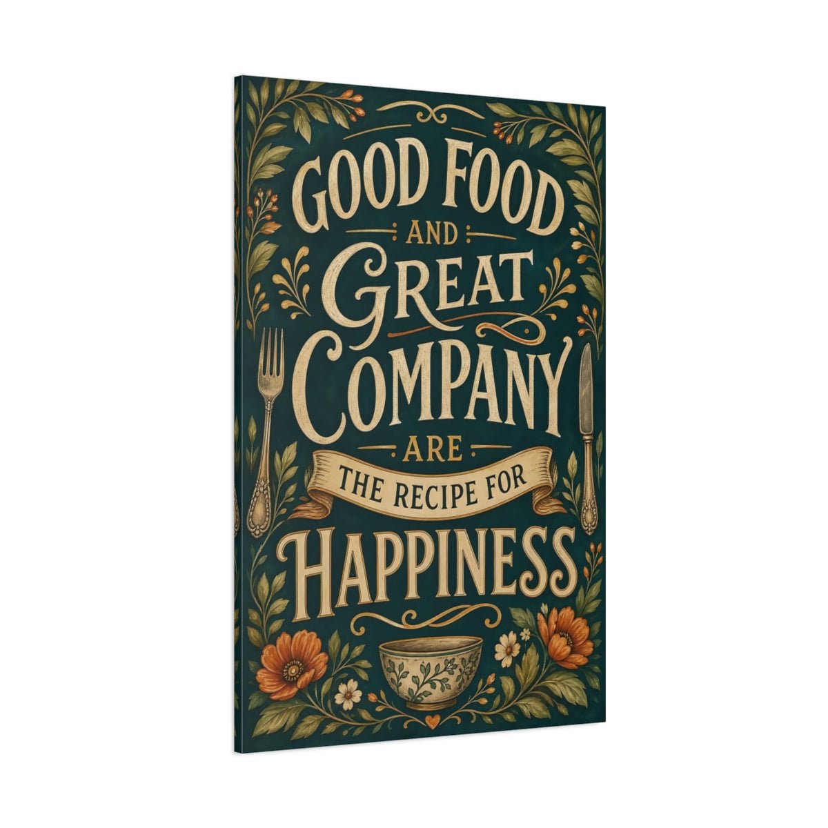 Vintage Inspirational Quote Dark Teal Gold Canvas Print – Kitchen, Above Counter - YesArtYes