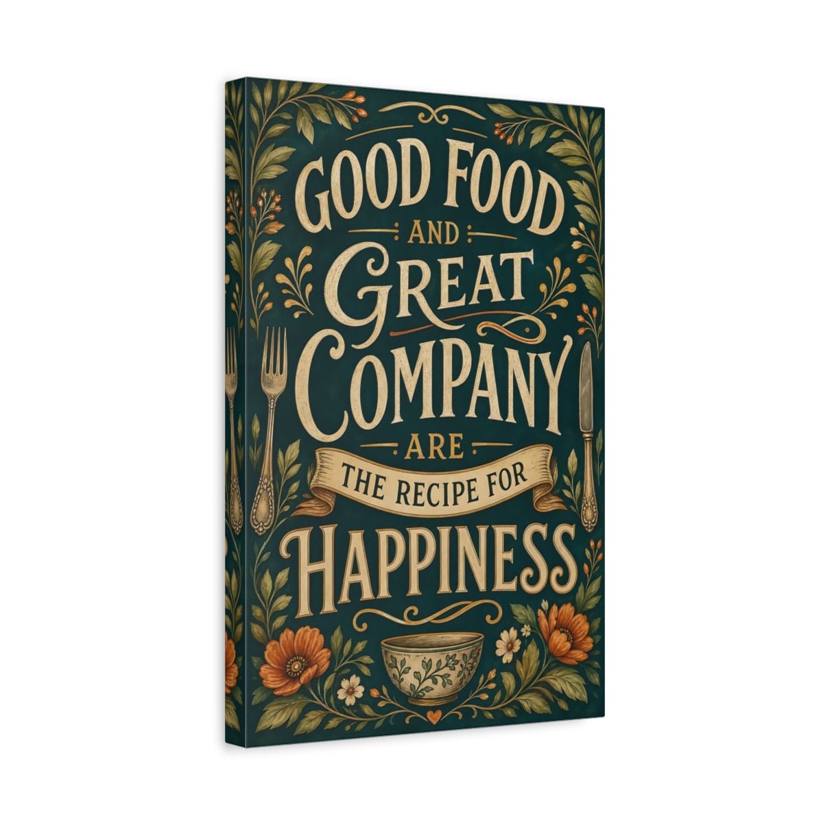 Vintage Inspirational Quote Dark Teal Gold Canvas Print – Kitchen, Above Counter - YesArtYes