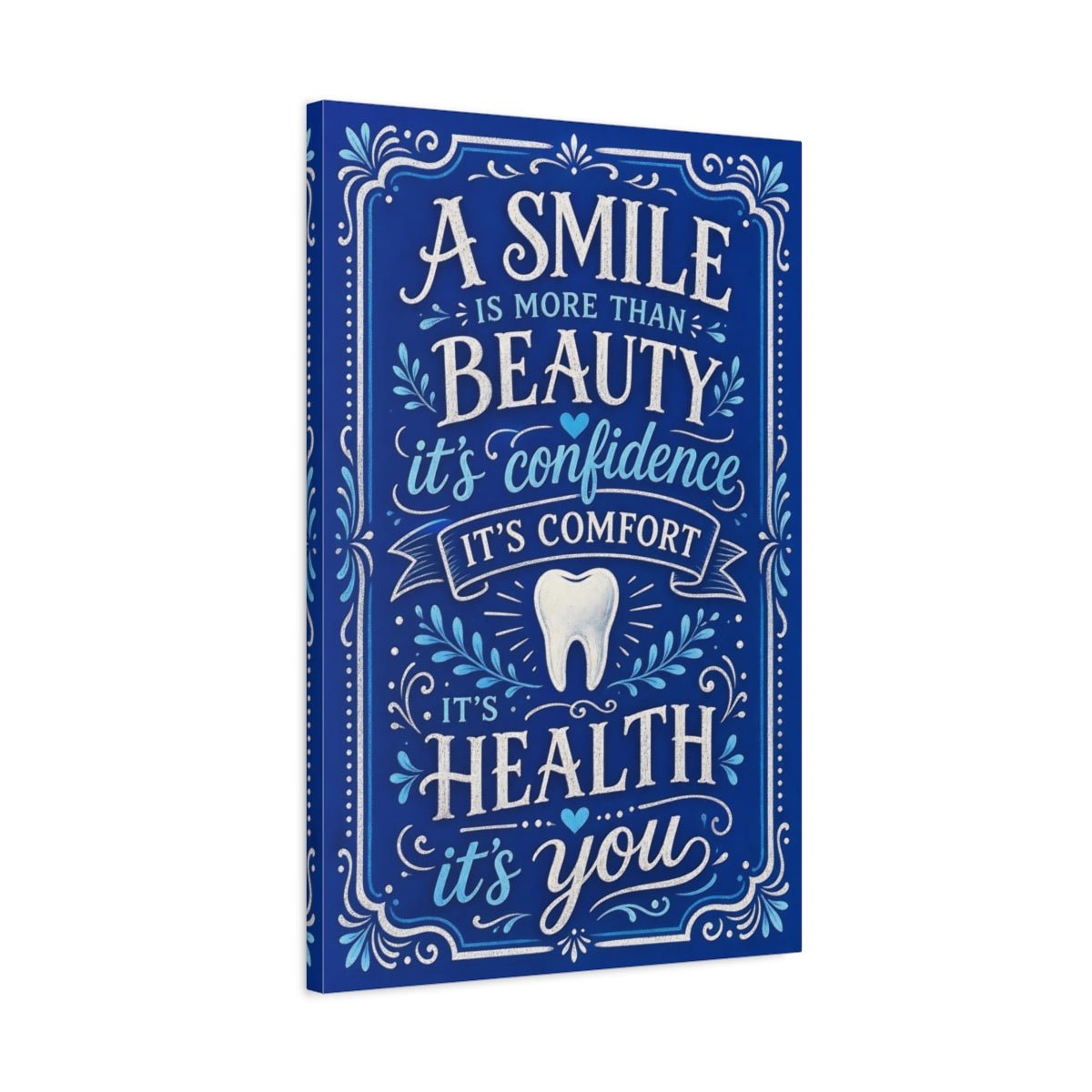 Vintage Smile Quote Blue And White Canvas Print – Hand - lettered Dental Office, Main Wall - YesArtYes